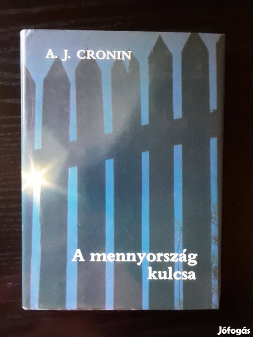 A. J. Cronin: A mennyország kulcsa