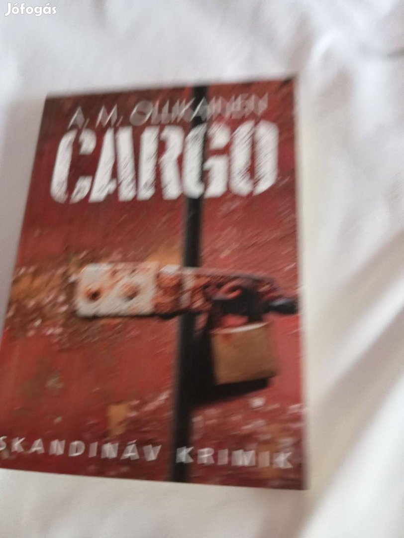 A. M. Ollikainen: Cargo (Paula Pihlaja 1.)