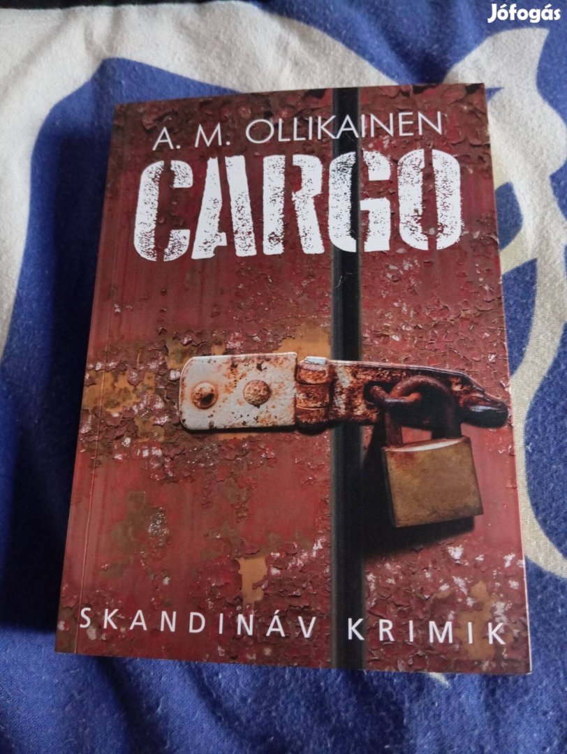 A. M. Ollikainen: Cargo (Paula Pihlaja 1.)