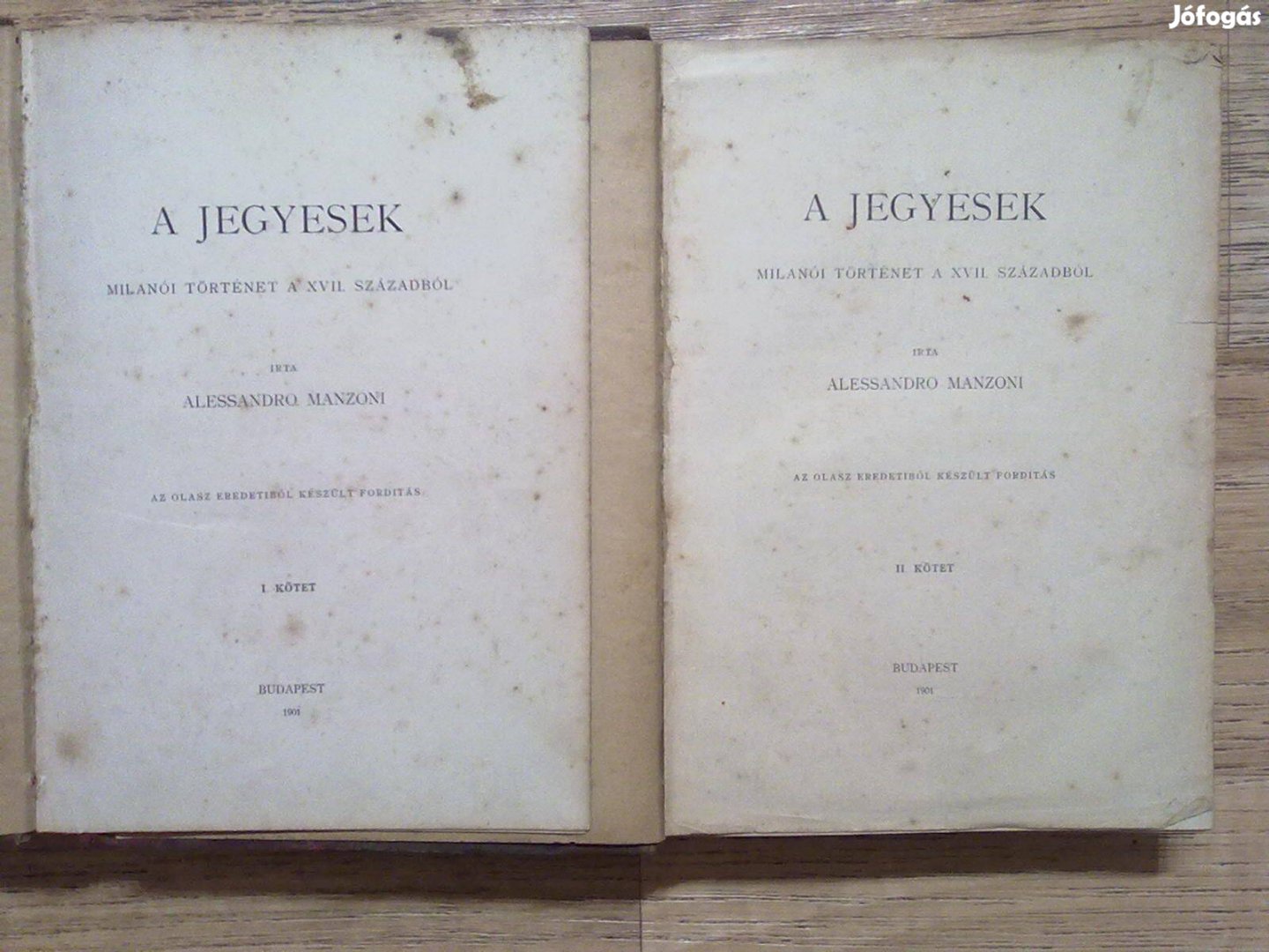 A. Manzoni: A Jegyesek I-II. (1901, Ritkaság ebben a kötésváltozatban)