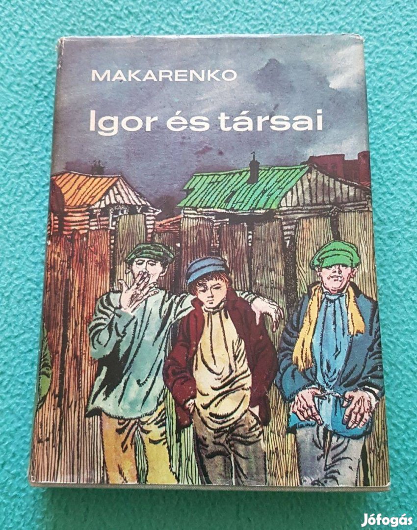 A. Sz. Makarenko - Igor és társai könyv