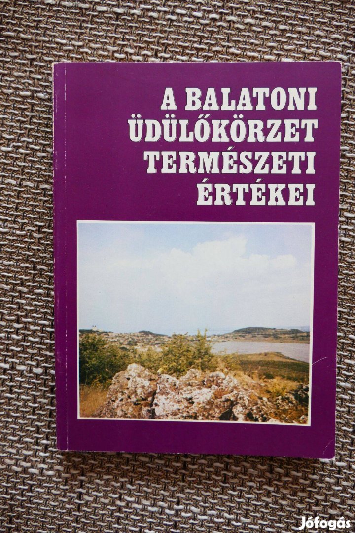 A balatoni üdülőkörzet természeti értékei