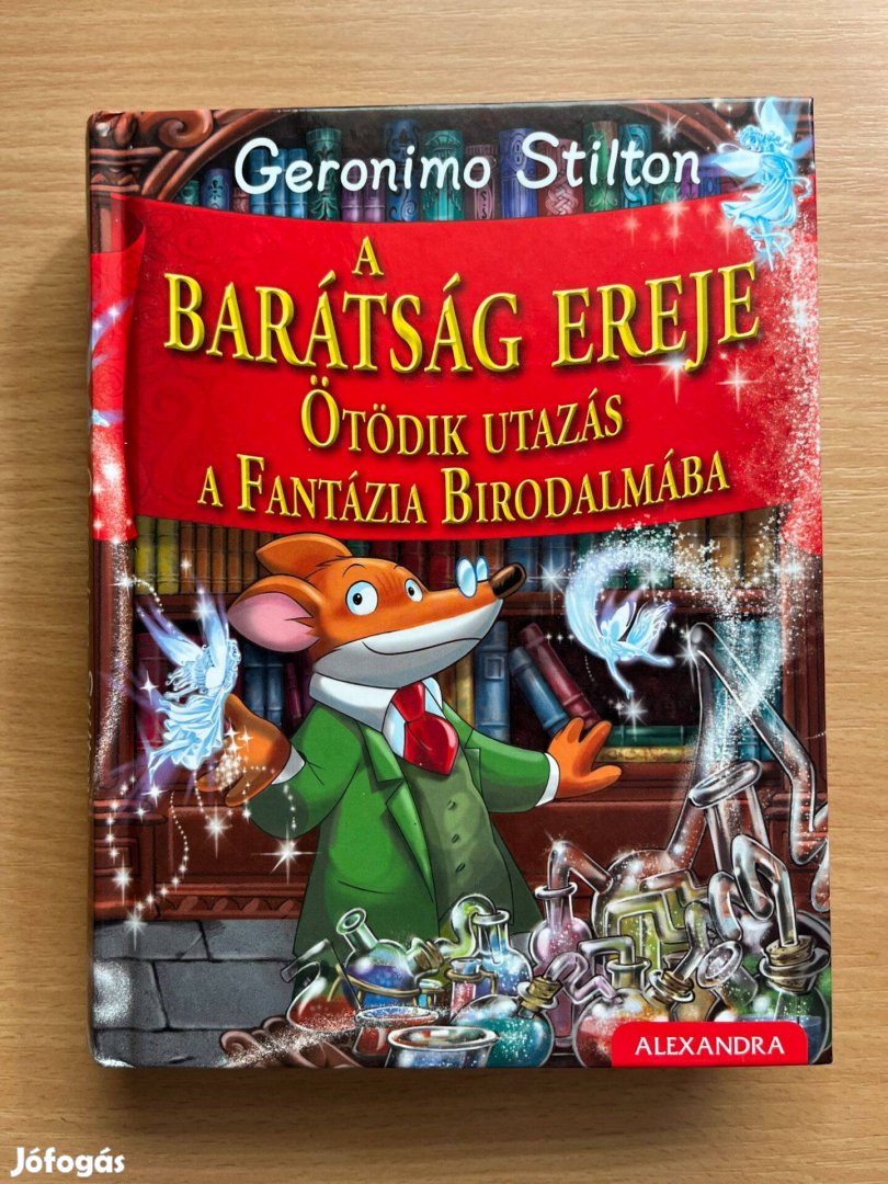 A barátság ereje Ötödik utazás a Fantázia Birodalmába