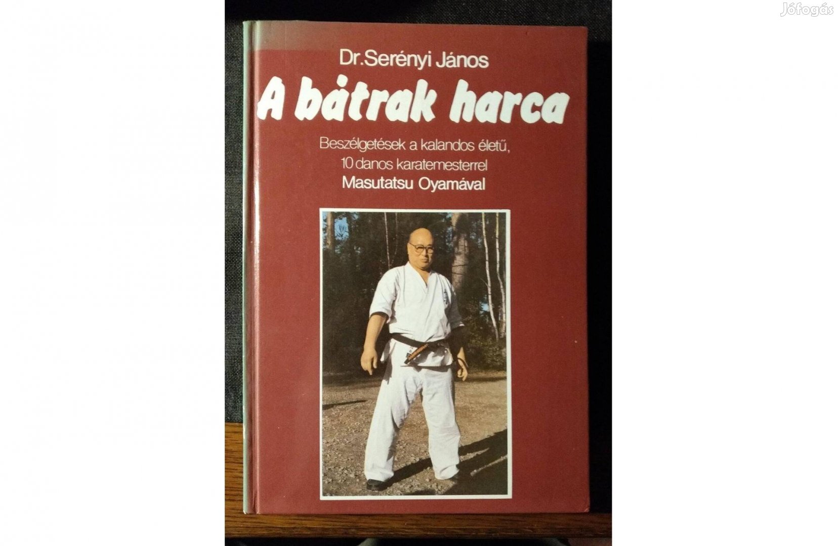 A bátrak harca Dr Serényi János