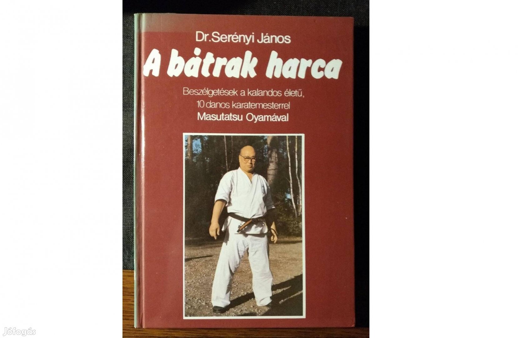 A bátrak harca Dr Serényi János