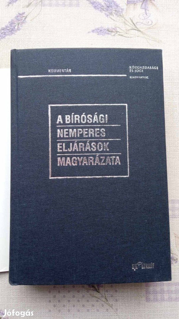 A bírósági nemperes eljárások magyarázata c könyv 1000 Ft 2002.év