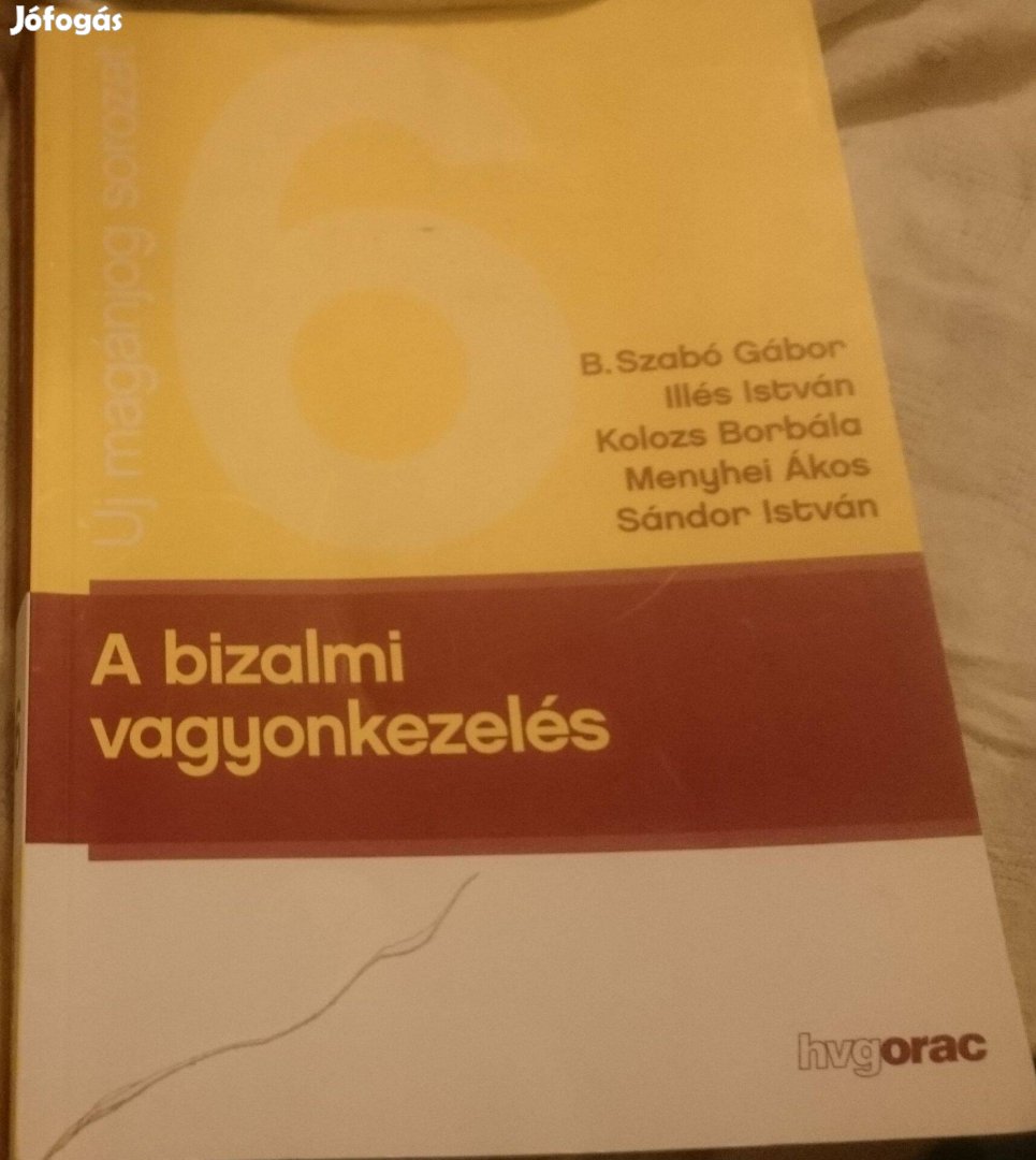 A bizalmi vagyonkezelés - Új magánjog sorozat - jogi szakkönyv eladó!