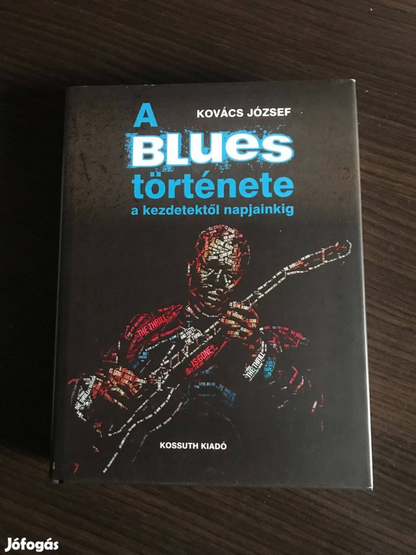 A blues története kezdetektől a napjaikig