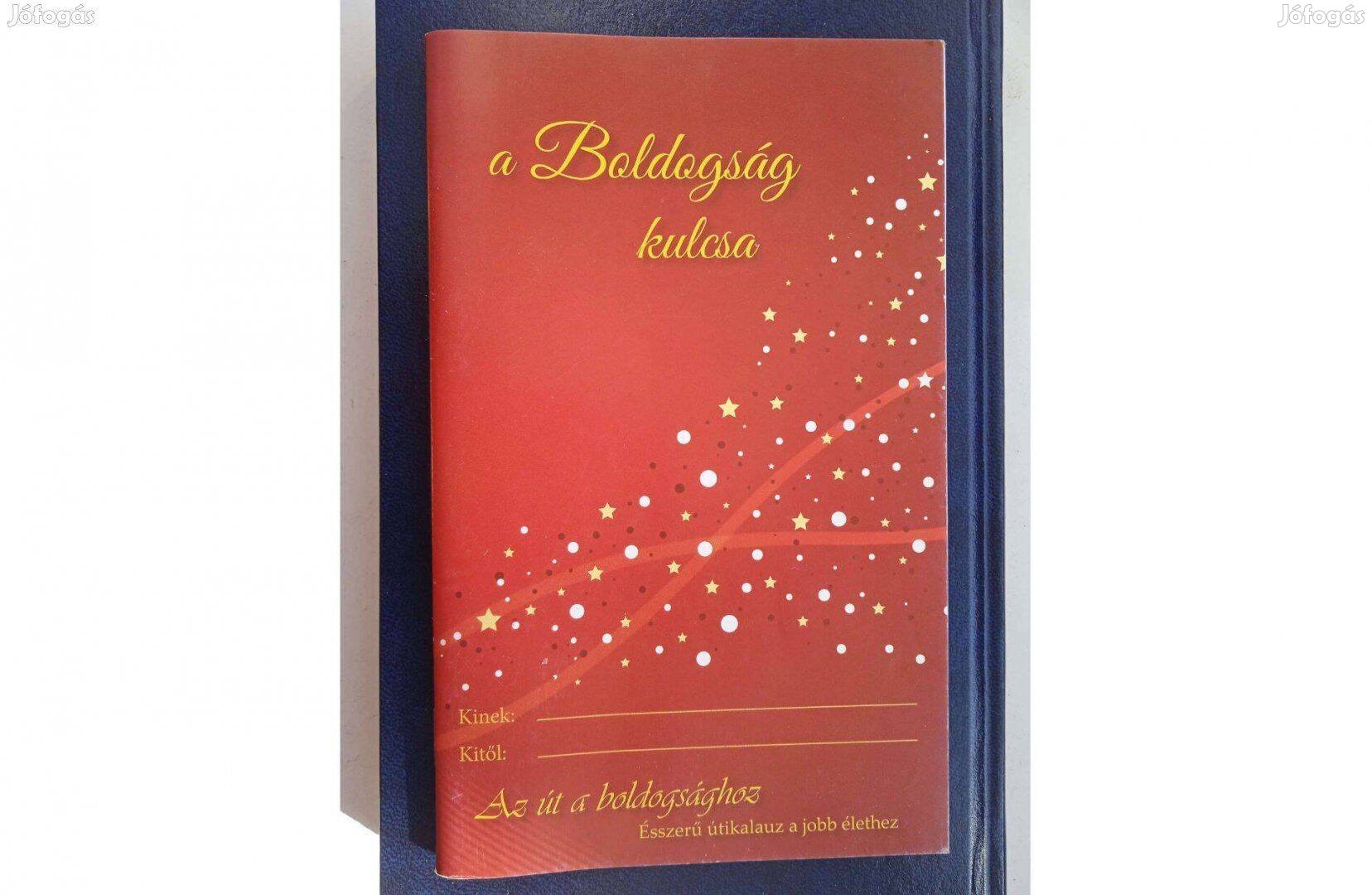 A boldogság kulcsa , az út a boldogsághoz c . füzet