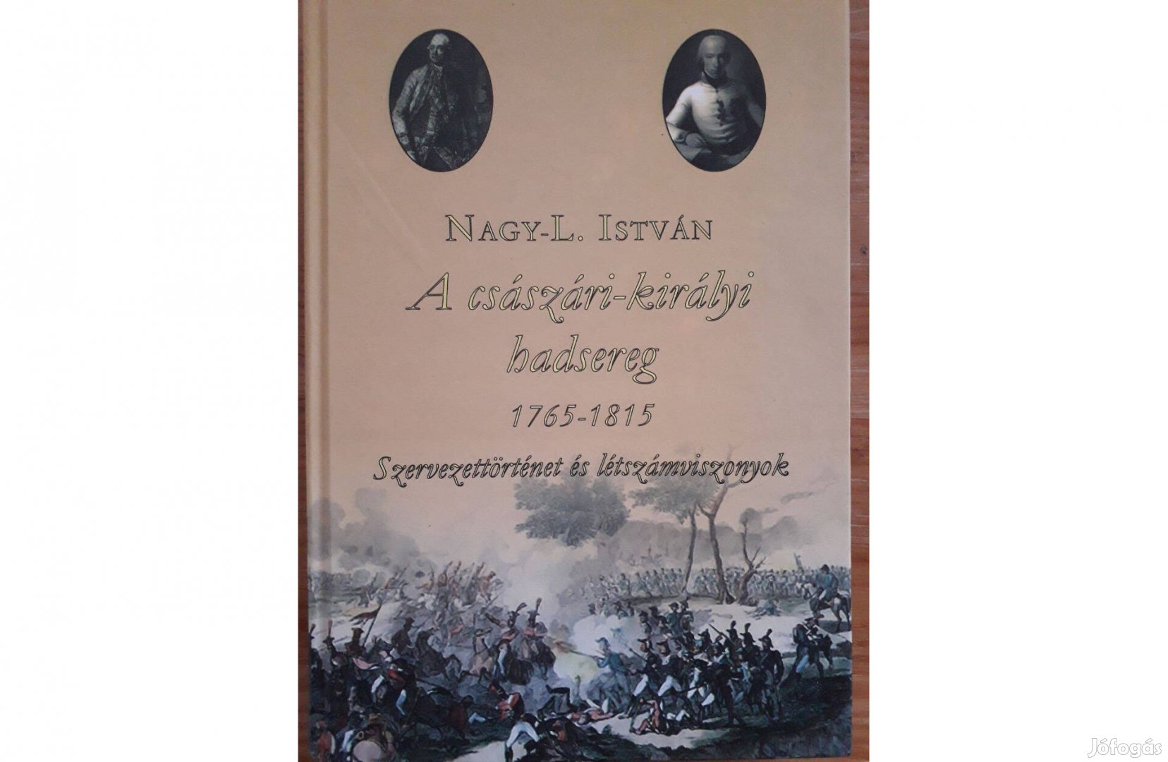 A császár-királyi hadsereg 1765-1815 szervezettörténet