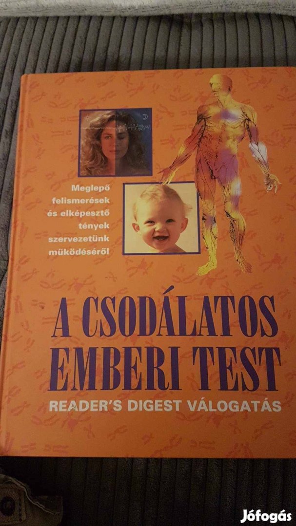 A csodálatos emberi test - Reader's Digest válogatás