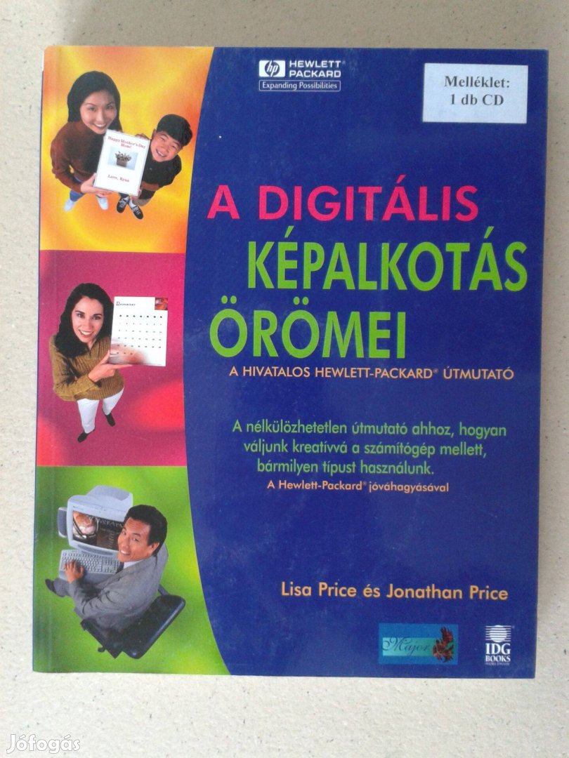 A digitális képalkotás örömei - A hivatalos Hewlett-Packard útmutató