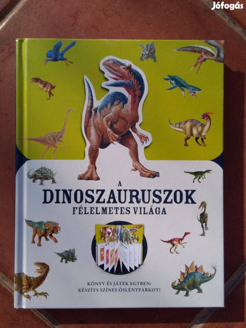 A dinoszauruszok félelmetes világa