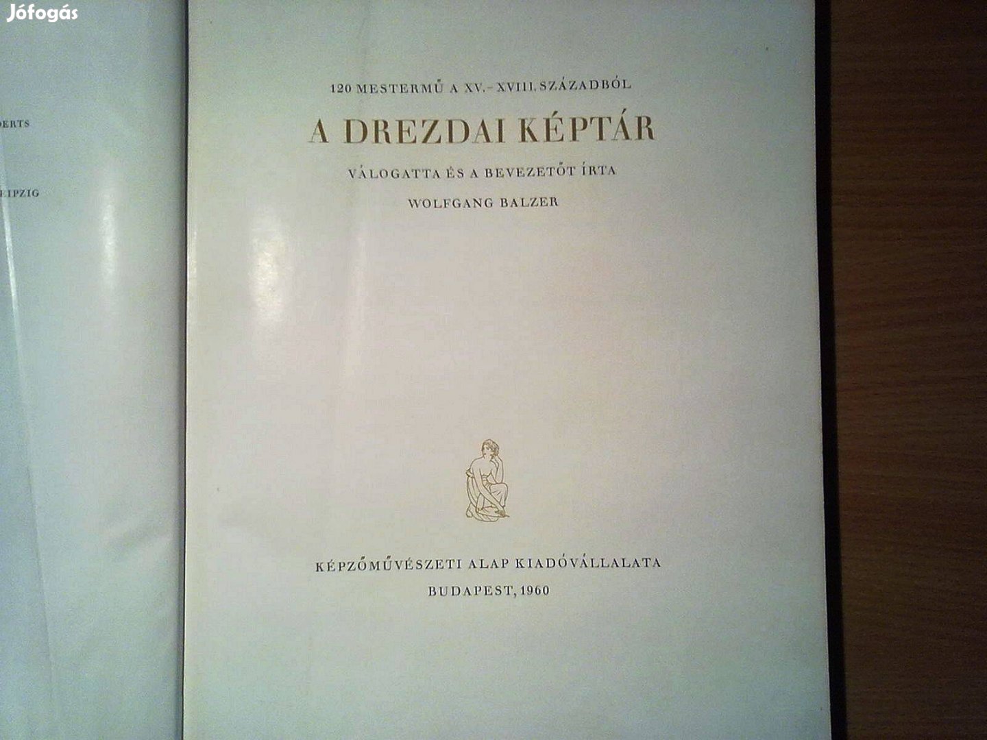 A drezdai képtár 120 mestermű a XV. -XVIII. századból
