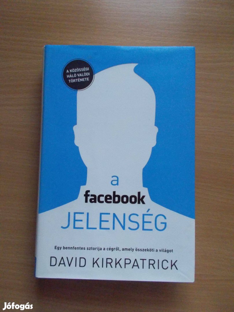 A facebook jelenség, David Kirkpatrick