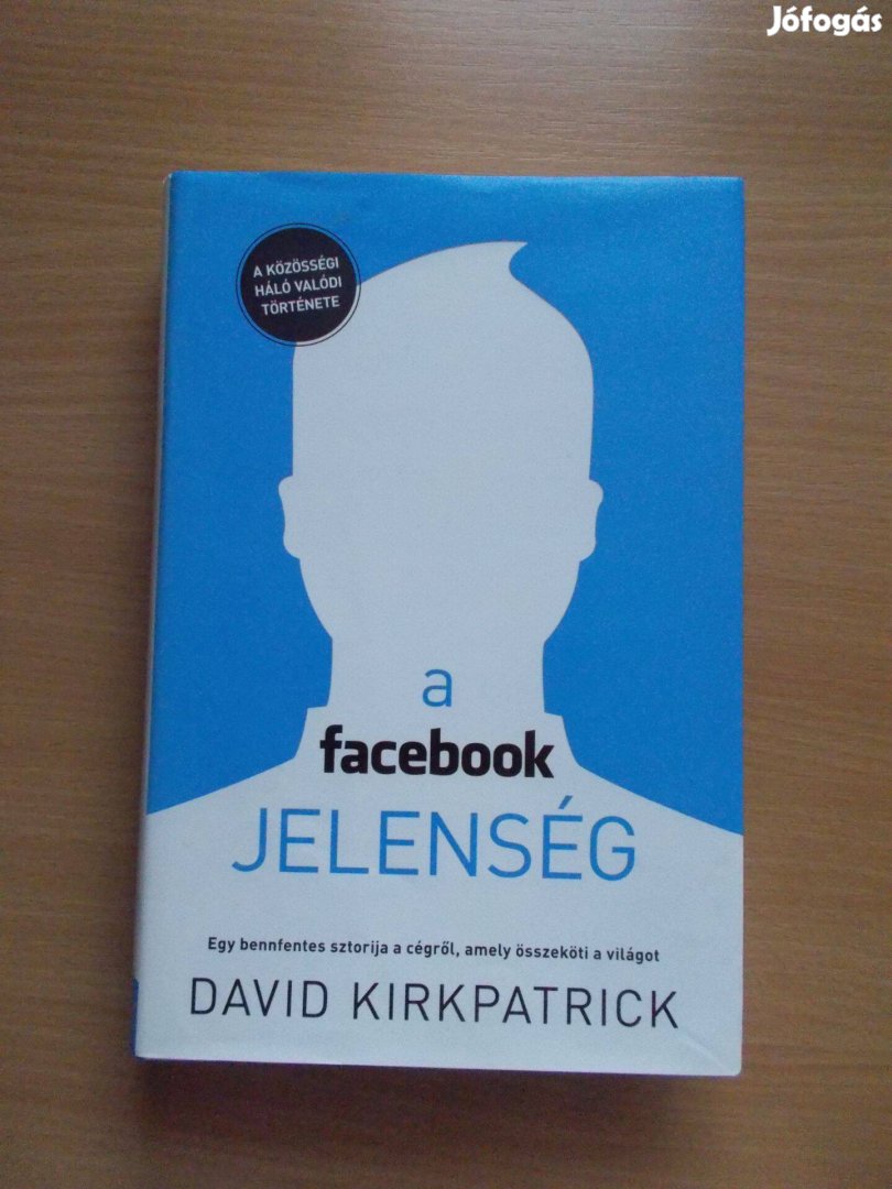 A facebook jelenség, David Kirkpatrick