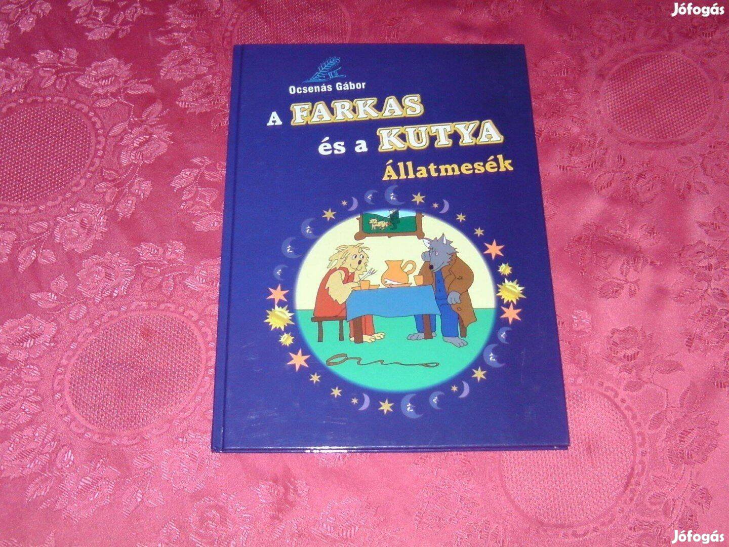 A farkas és a kutya állatmesék c. mesekönyv