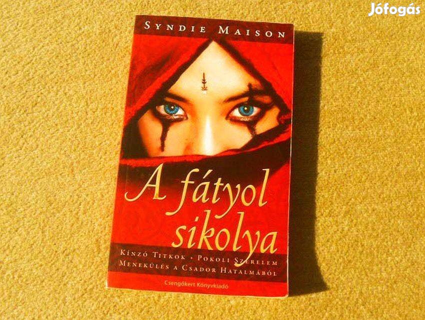 A fátyol sikolya - Syndie Maison