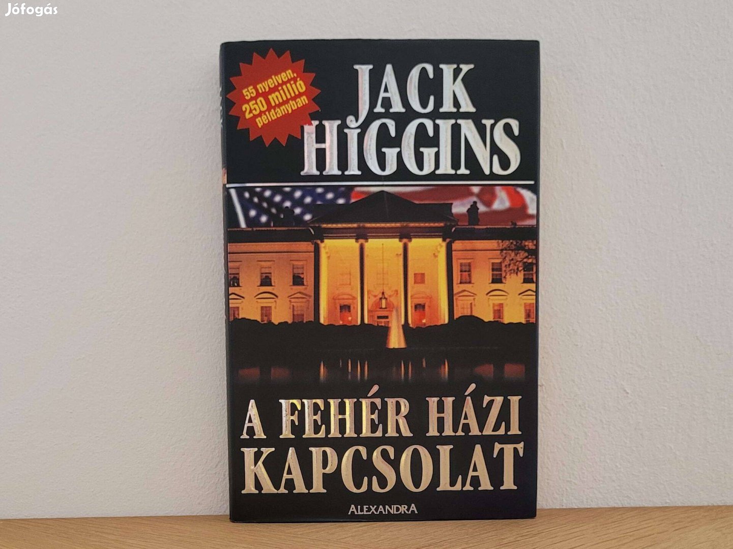 A fehér házi kapcsolat - Jack Higgins könyv eladó