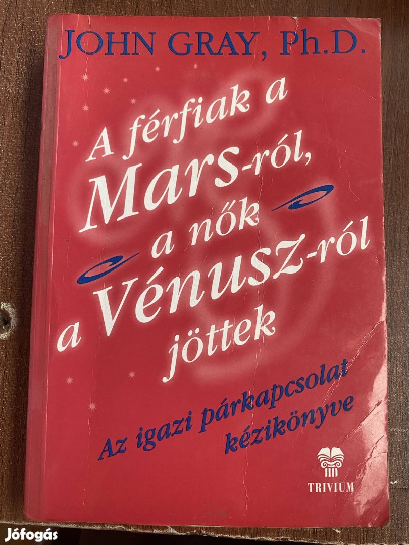 A férfiak a Marsról a Nők a Vénuszról jöttek 