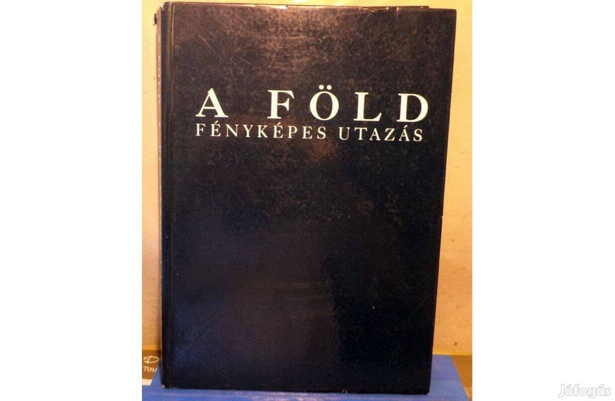 A föld - fényképes utazás