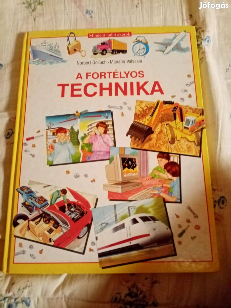 A fortélyos Technika