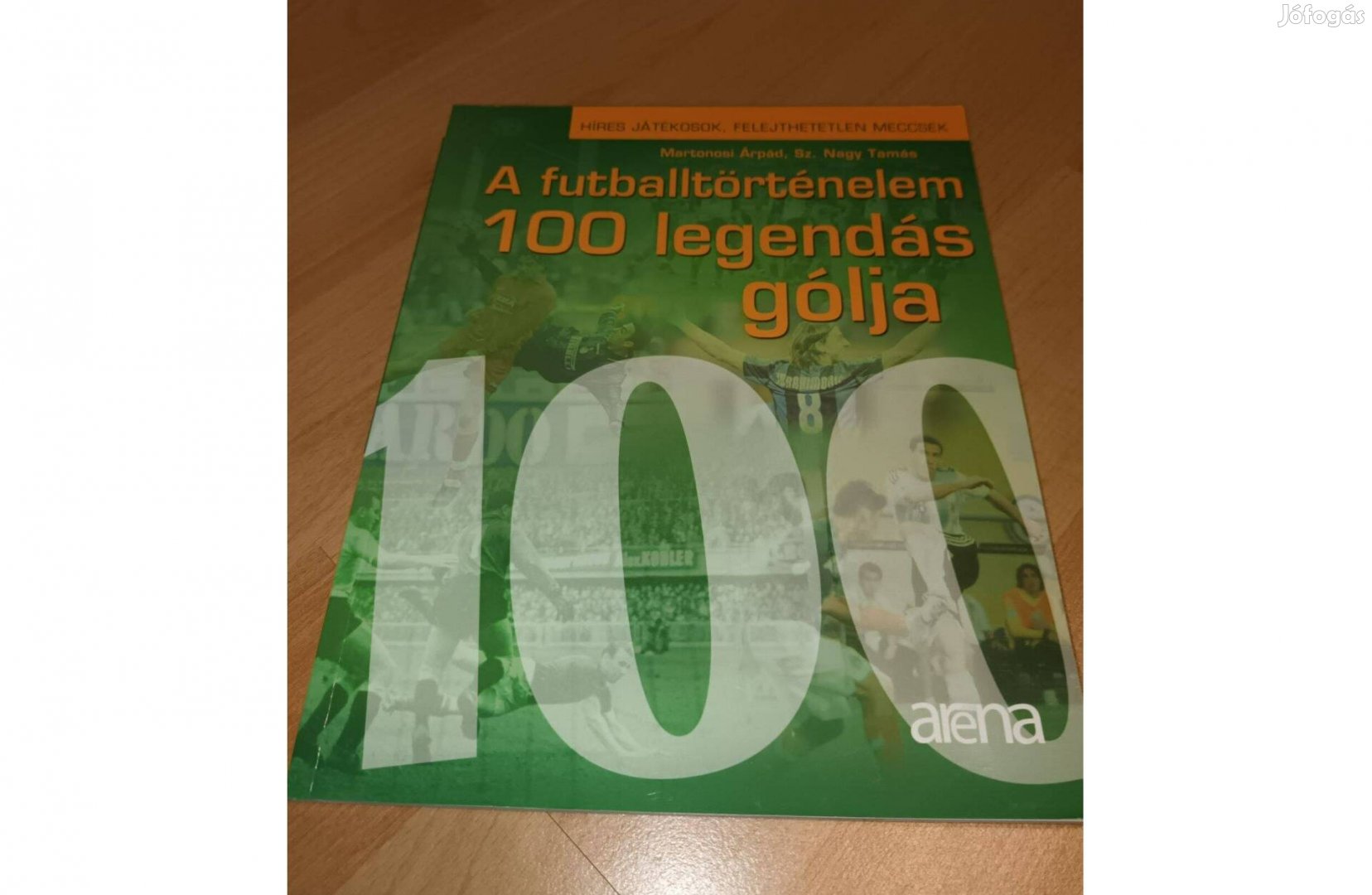 A futballtörténelem 100 legendás gólja - Új