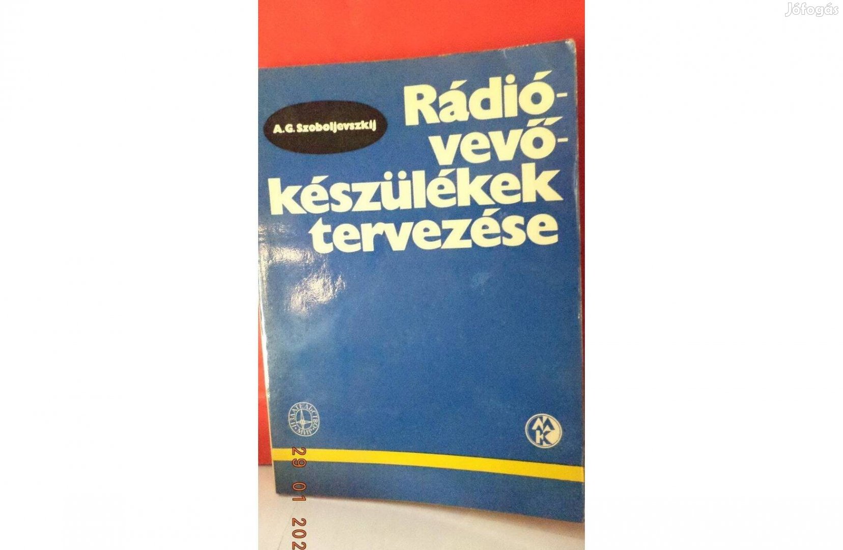 A.g. Szoboljevszkij: Rádióvevőkészülékek tervezése