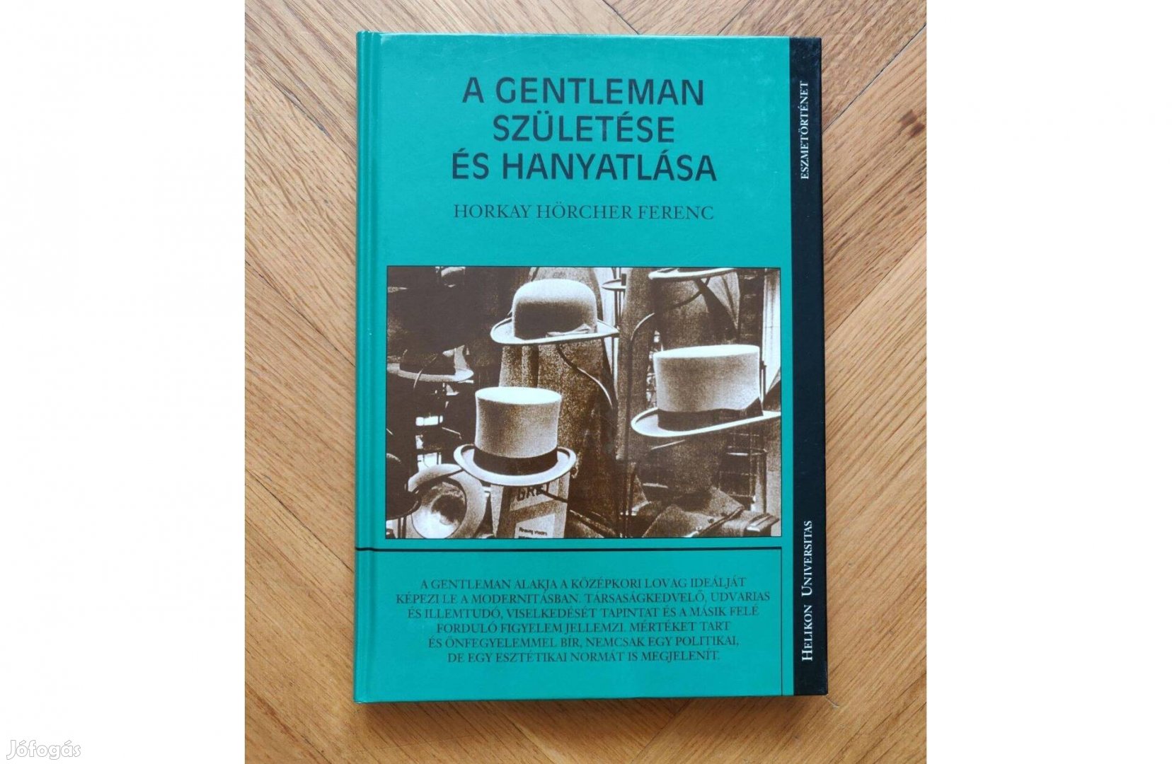 A gentleman születése és hanyatlása könyv eladó eszmetörténet