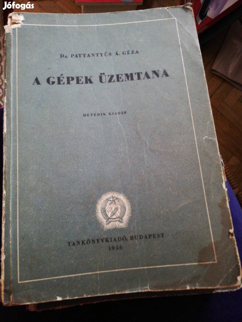 A gépek üzemtana, Dr Pattantyús Á. Géza, 1956