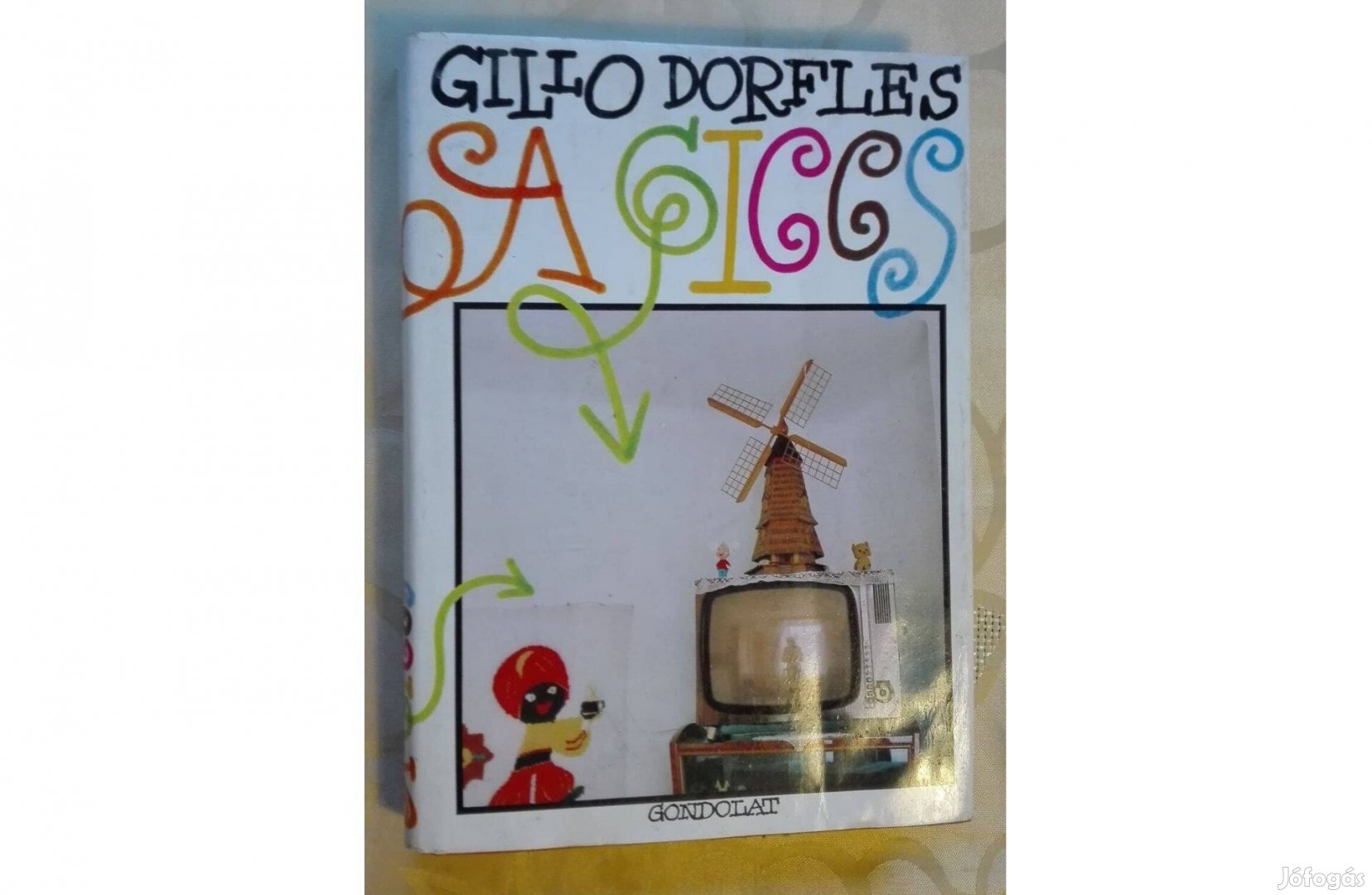 A giccs, írta: Gillo Dorfles