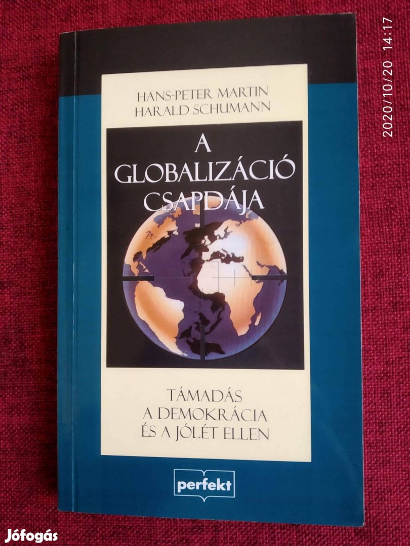 A globalizáció csapdája Martin, H.-P.-Schumann, Olvasatlan