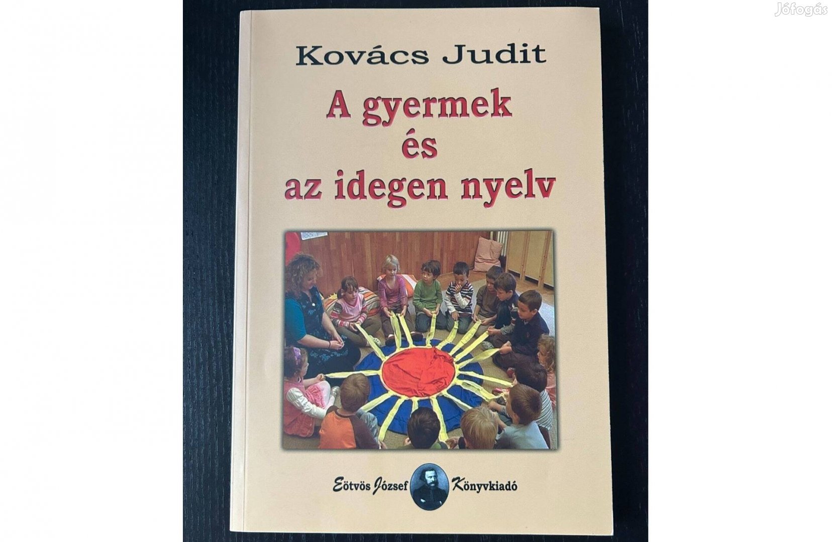 A gyermek és az idegen nyelv - könyv