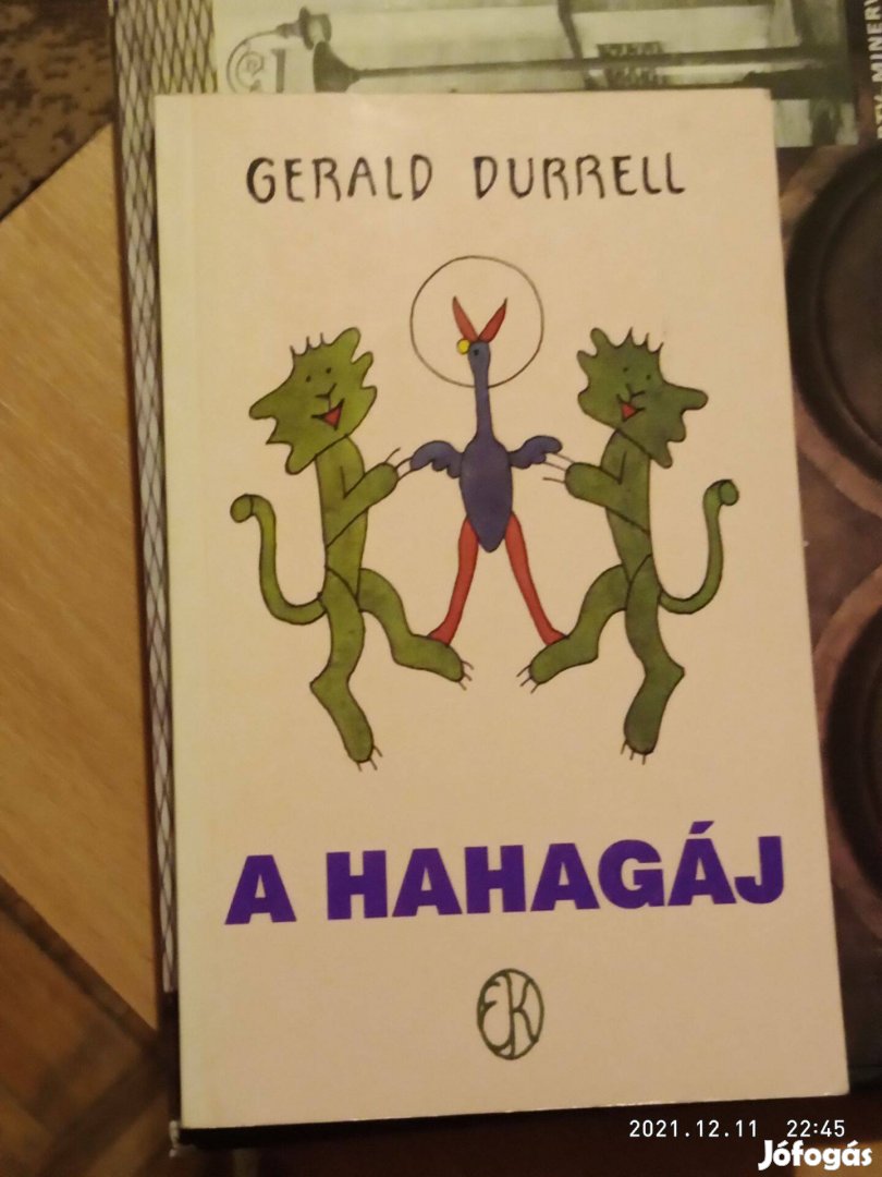 A hahagáj Gerald Durrell 4000ft óbuda magánszemély vagyok személyes á