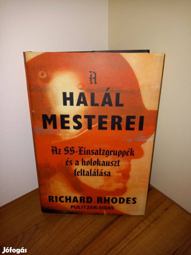 A halál mesterei történelmi könyv Richard Rhodes