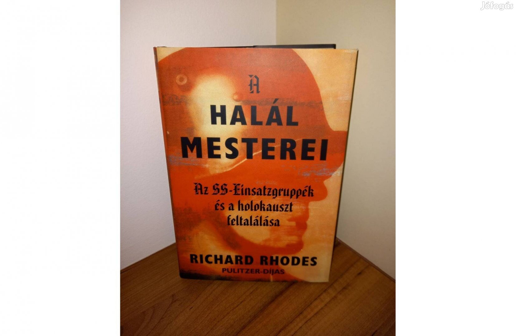 A halál mesterei történelmi könyv Richard Rhodes