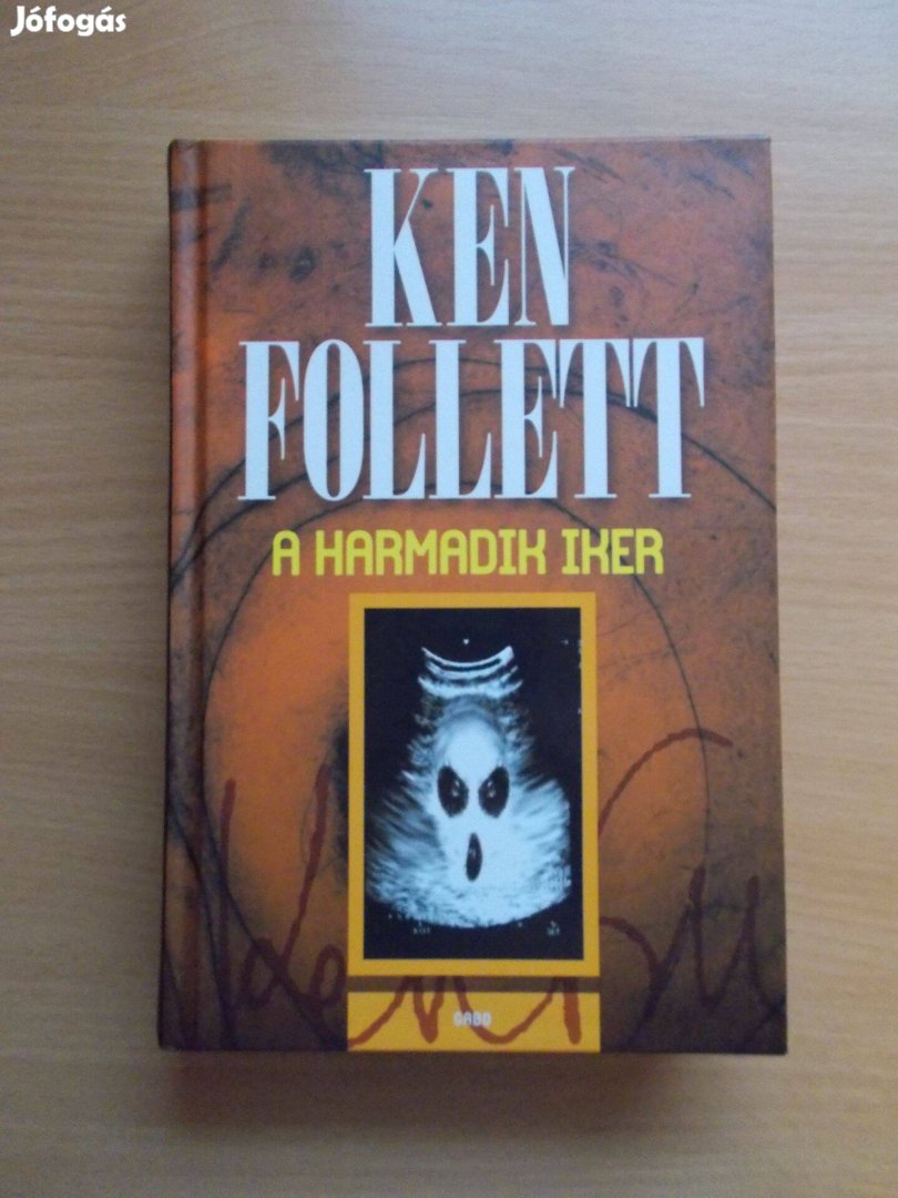 A harmadik iker, Ken Follett