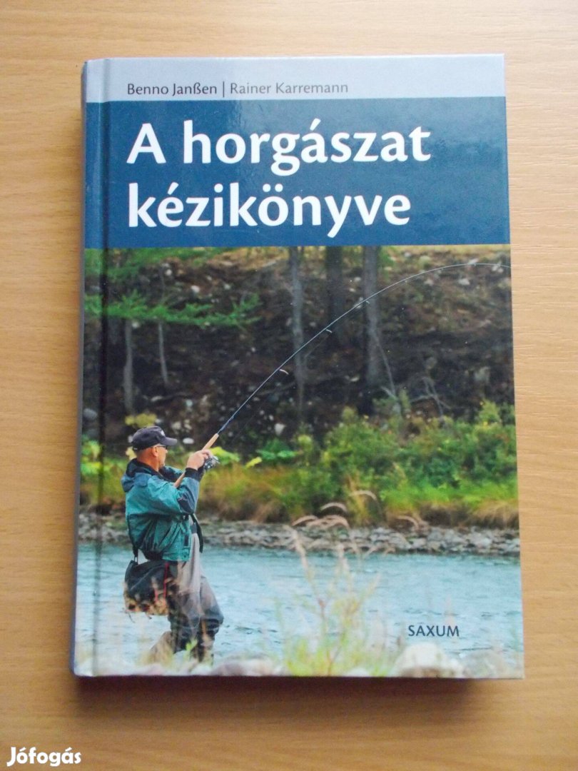 A horgászat kézikönyve Benno Jansen