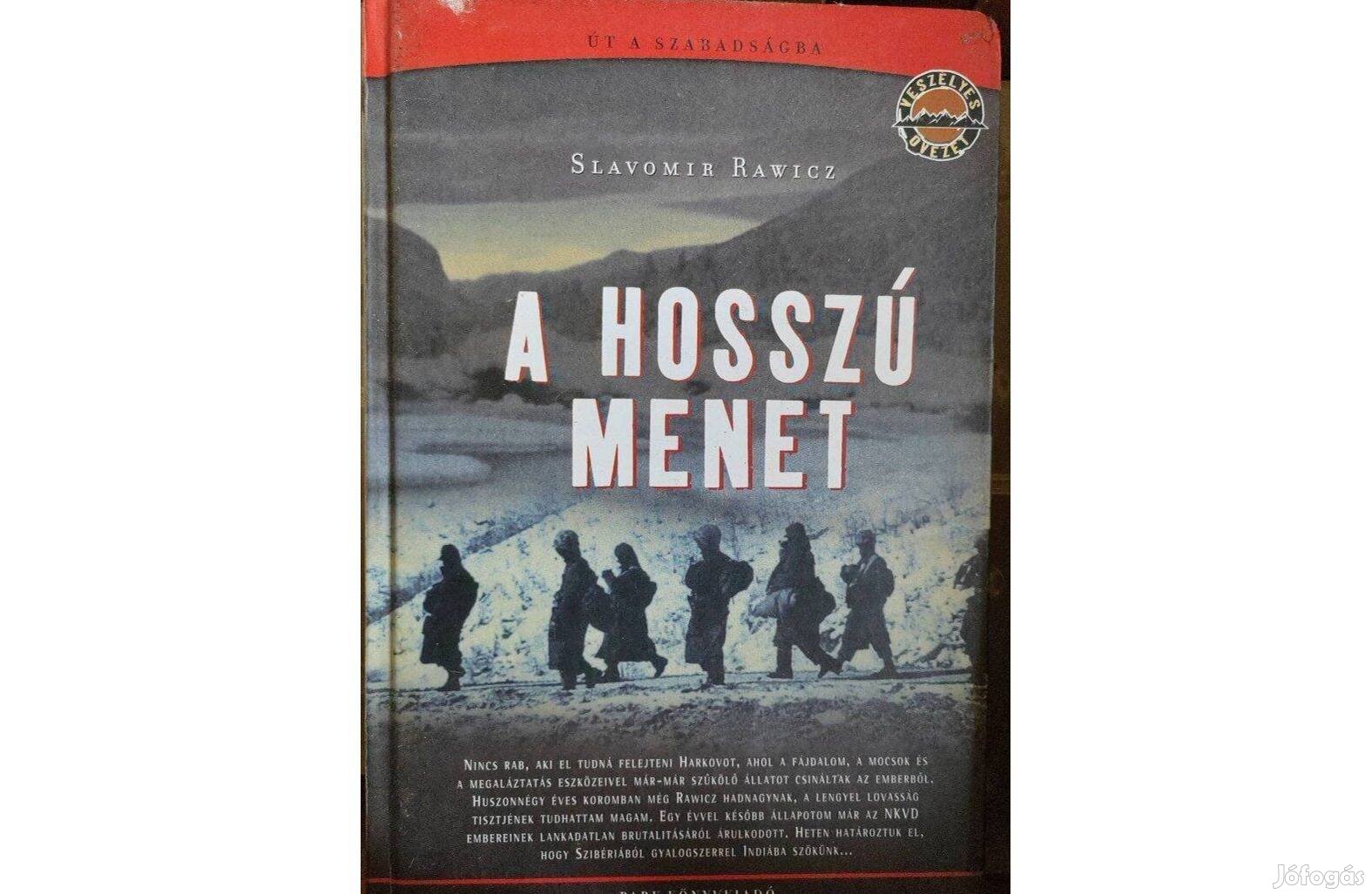 A hosszú menet Slavomir Rawicz