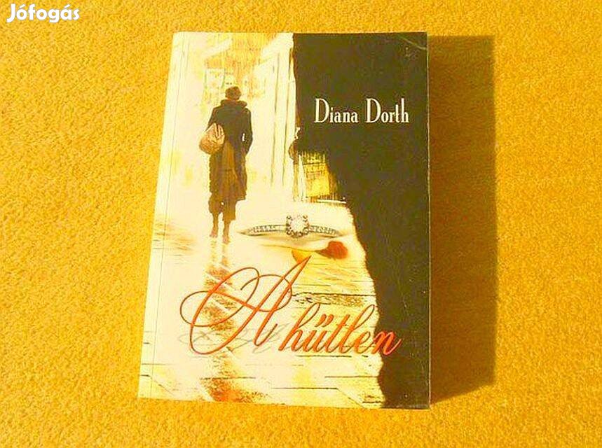 A hűtlen - Diana Dorth - Új könyv