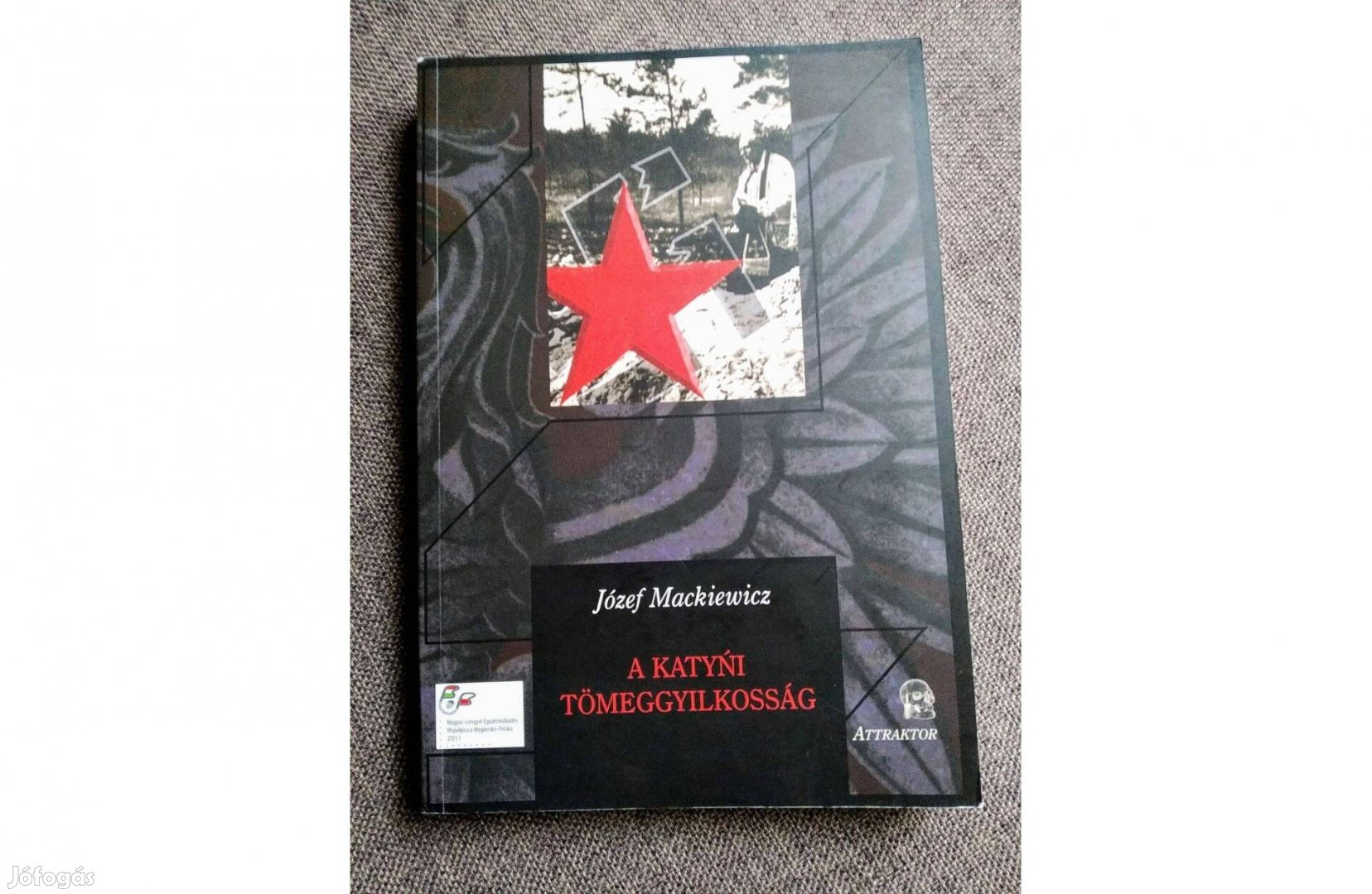 A katyni tömeggyilkosság Józef Mackiewicz