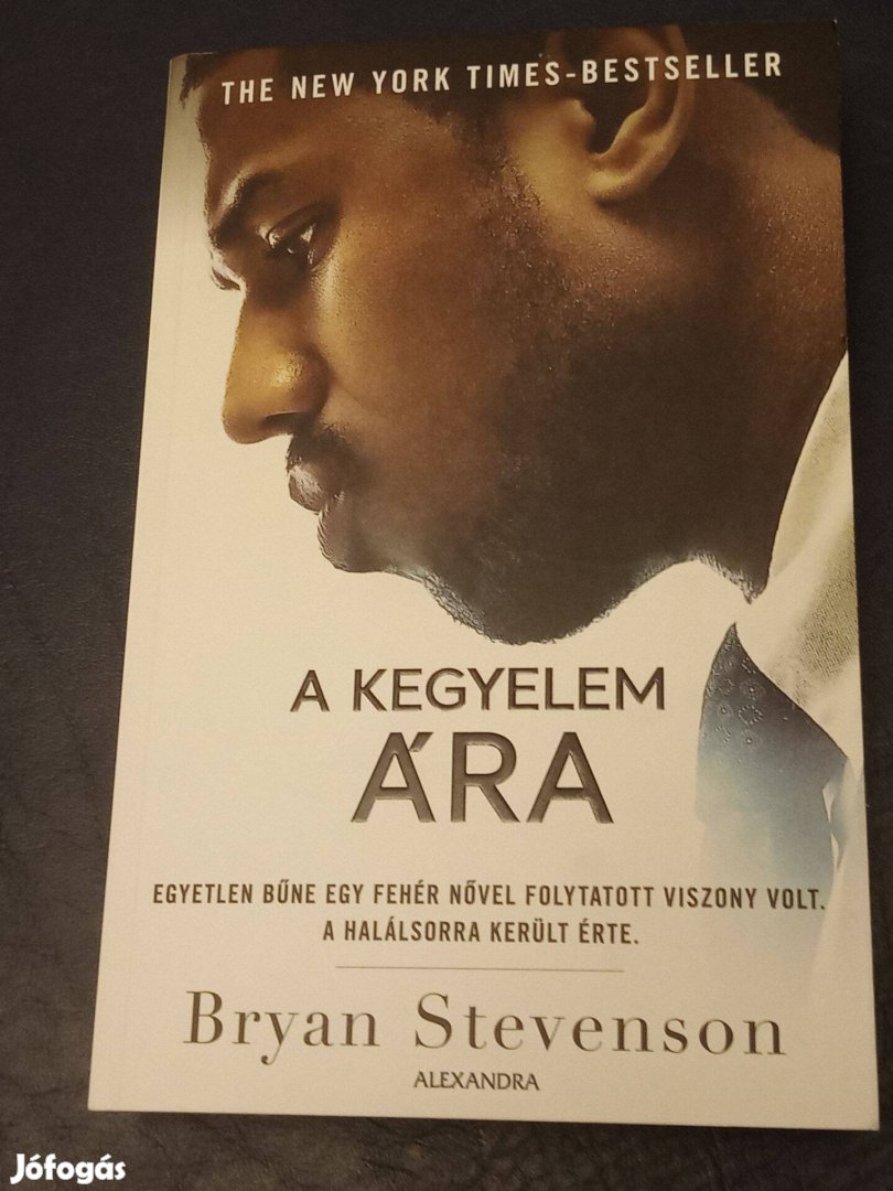 A kegyelem ára Bryan Stevenson 2500ft óbuda