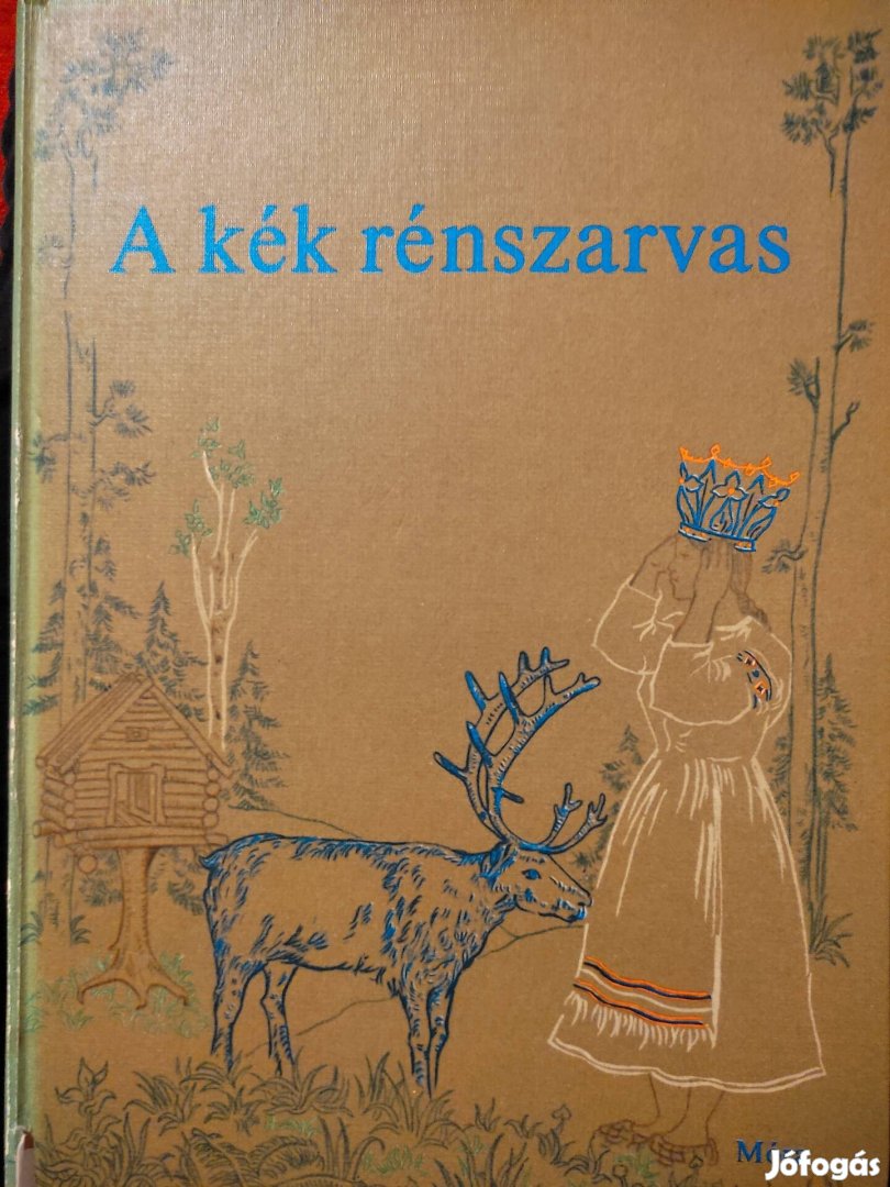 A kék rénszarvas 1977. Karjalai népmesék 