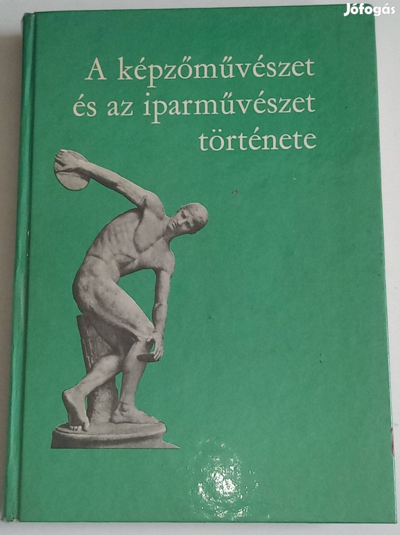 A képzőművészet és az iparművészet története