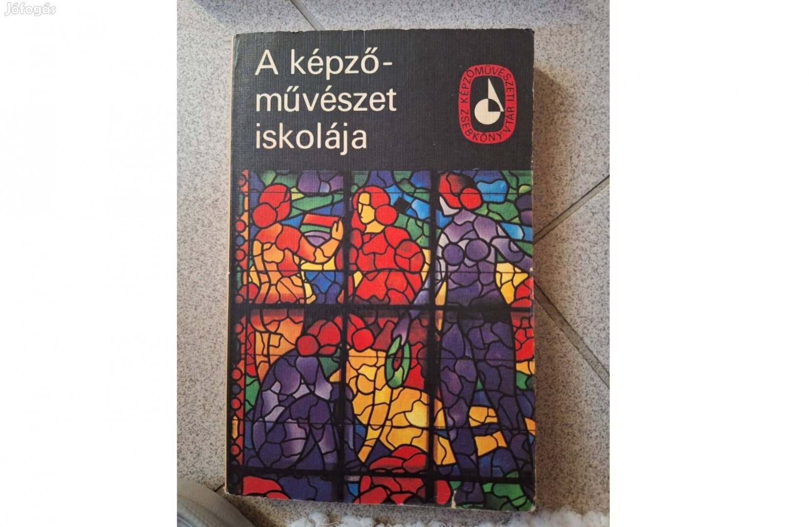A képzőművészet iskolája I. A festészet, grafika,