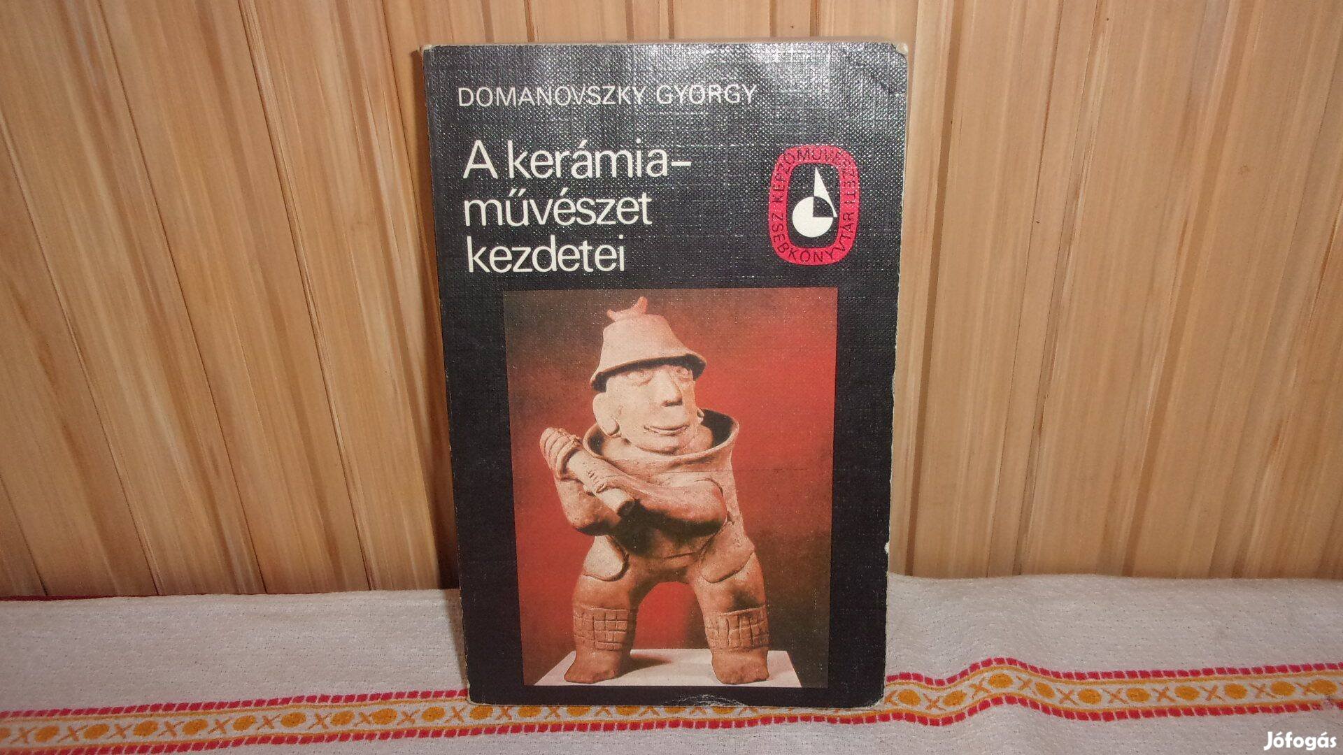 A kerámia művészet kezdetei kiadás éve 1981