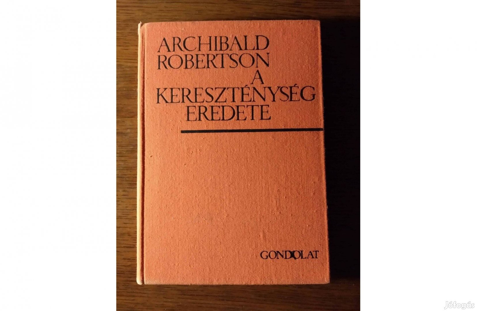 A kereszténység eredete Archibald Robertson