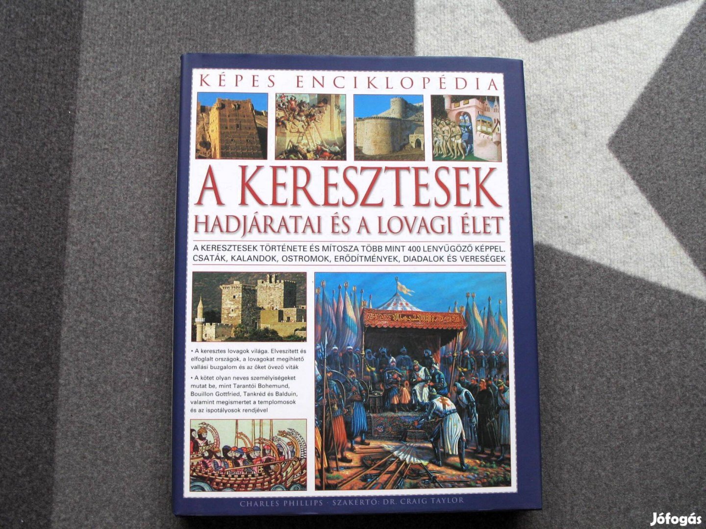 A keresztesek hadjáratai és a lovagi élet - Charles Phillips