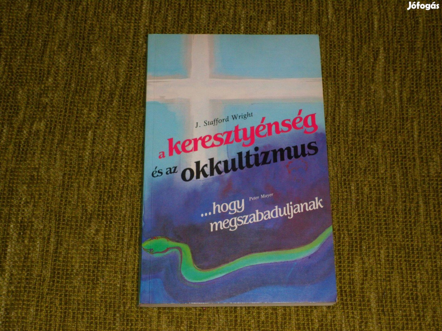 A keresztyénség és az okkultizmus /hogy megszabaduljanak