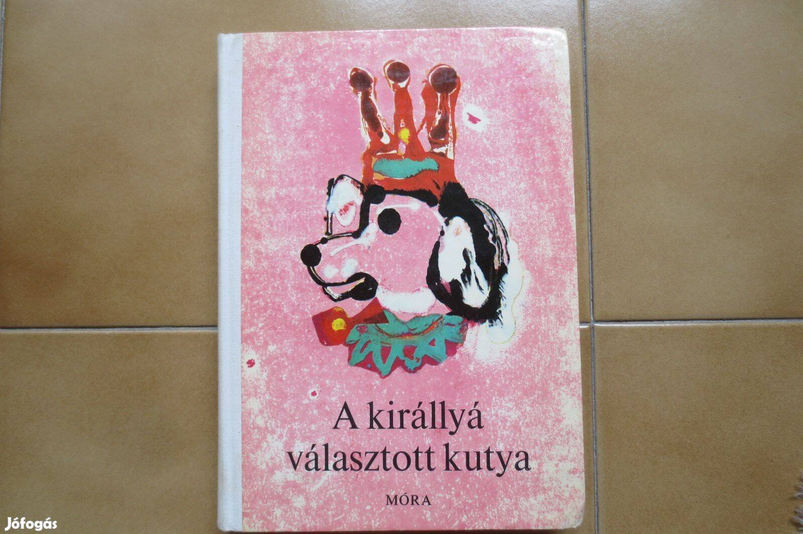 A királlyá választott kutya gyerek könyv retro mesekönyv